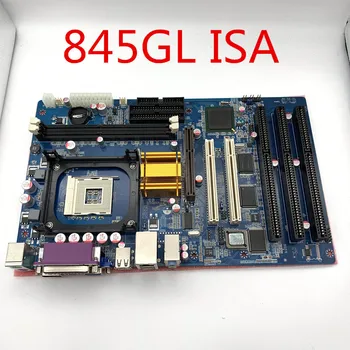 Nou Original 845 845GV 845GL ISA Placa de baza PGA478 Placa de baza 2PCI VGA LPT 1ISA Slot mașină de frezat Industriale Placa de baza