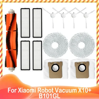 Pentru Xiaomi Robot de Vid X10+ Plus B101GL Principal Perie Laterală Mop Pânză Suport Filtru Hepa Sac de Praf de Rezervă Kit de Partea Accesorii